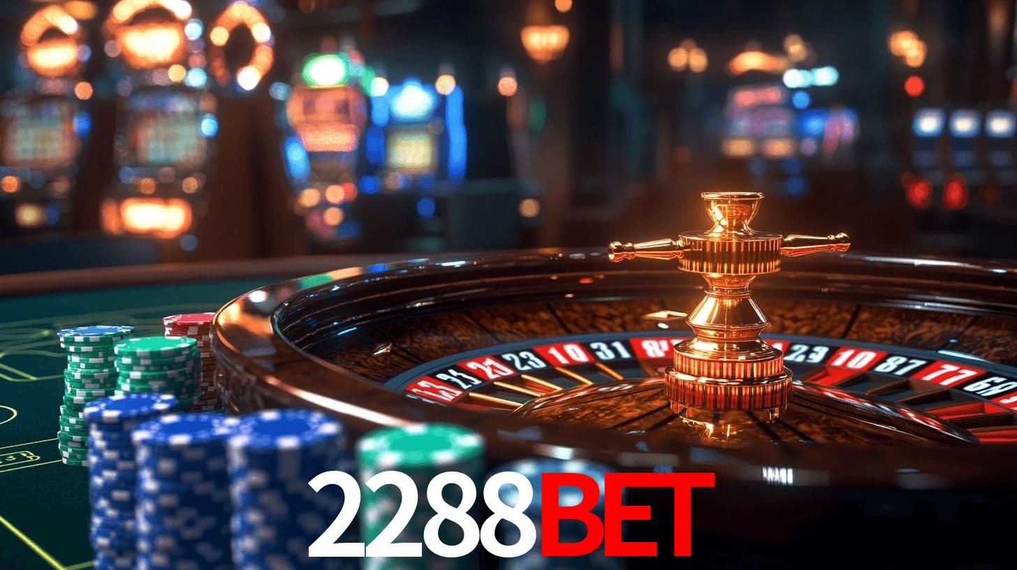 2288BET: Jogos de Caça-Níqueis-Altas Recompensas, Roleta-Velocidade, Blackjack-Desafios Máximos